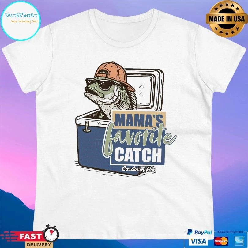 Mama’s Favorite Catch T-shirts