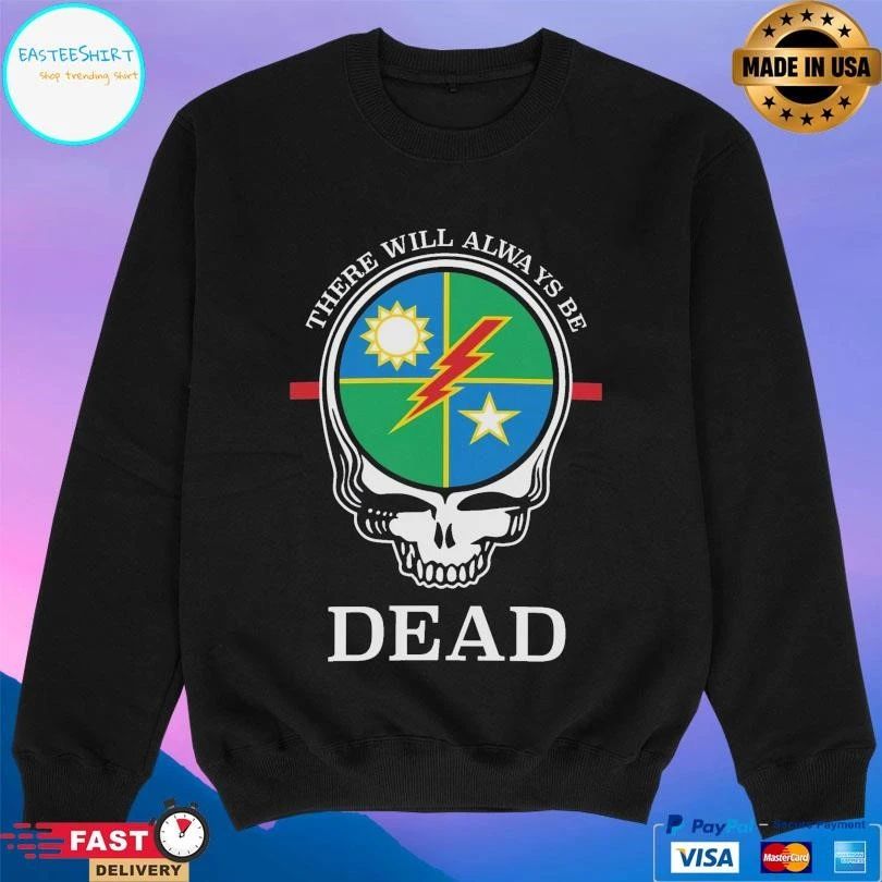 There Will Always Be Dead Dui Skull T-shirts