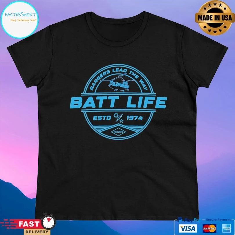 Batt Life Rangers Lead The Way Estd 1974 T-shirts