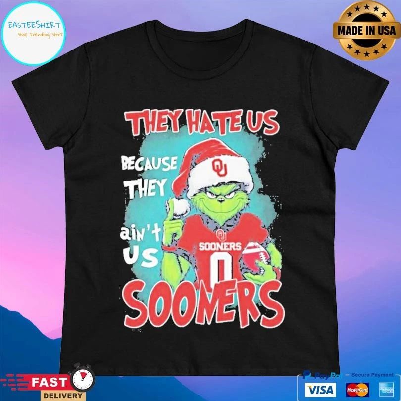 They Hate Us Cause They Ain’t Us Oklahoma Sooners Grinch Christmas 2025 T-shirts