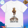 Camel Hump Day Coming At You T-shirts