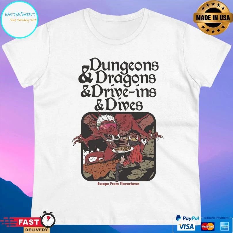 Dungeons And Dragons And Drive-iIns And Dives Escape From Flavortown T-shirts