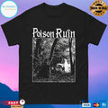 Poison Ruin Hymns From The Hills T-shirts