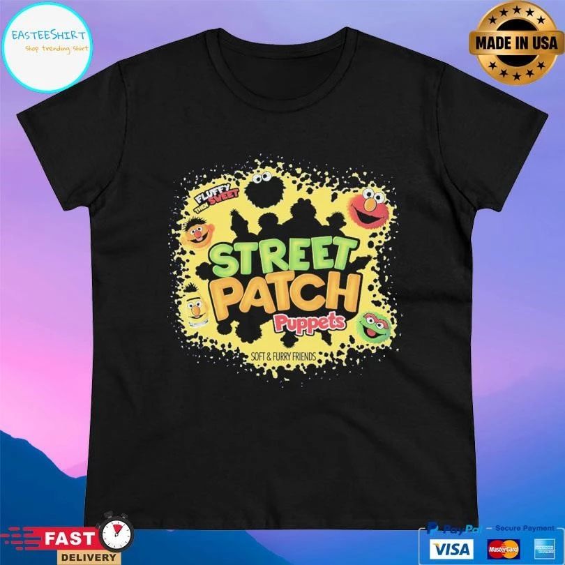 Street Patch Puppets Fluffy Then Sweet Soft And Furry Friends T-shirts
