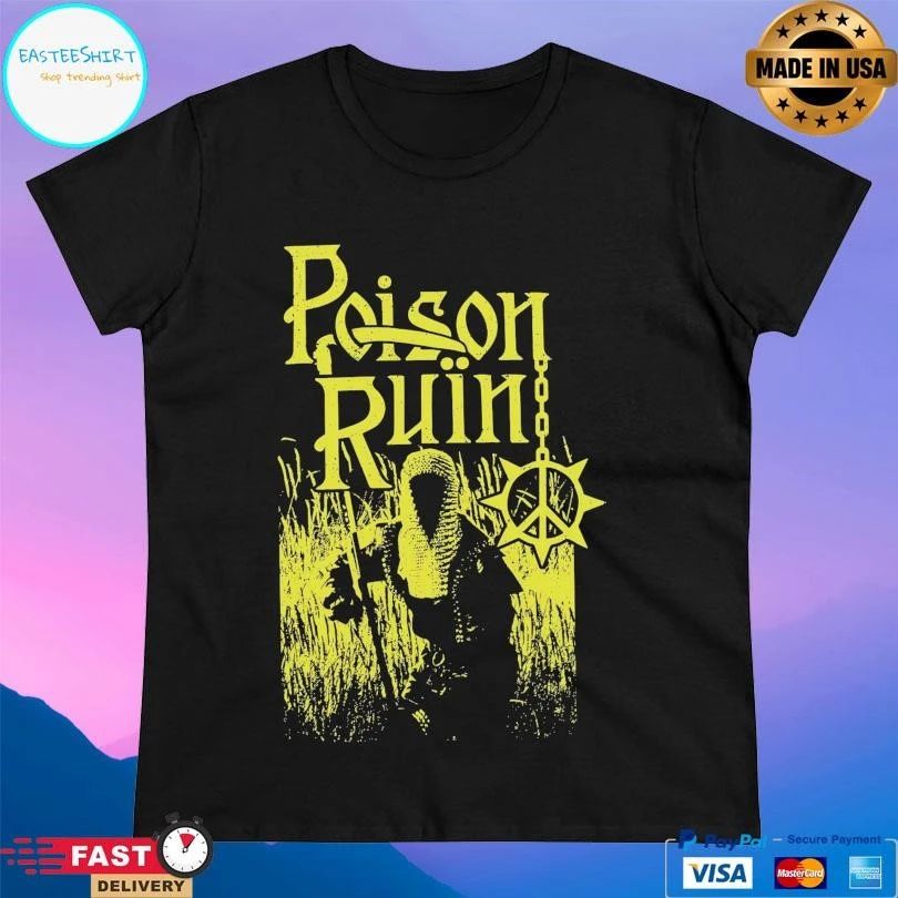 Poison Ruïn Härvest T-shirts