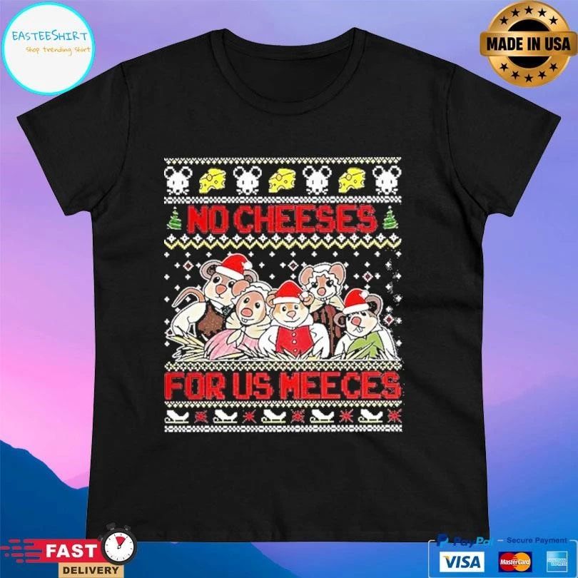 No Cheeses For Us Meeces The Muppet Christmas 2025 T-shirts