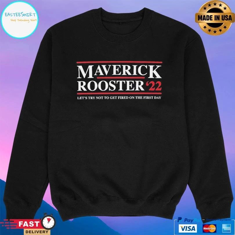 Let’s Try Not To Get Fired On The First Day T-shirts