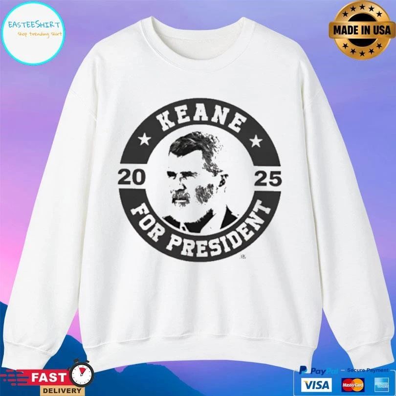 Keane For President 2025 T-shirts