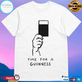 Time For A Guinness T-shirt