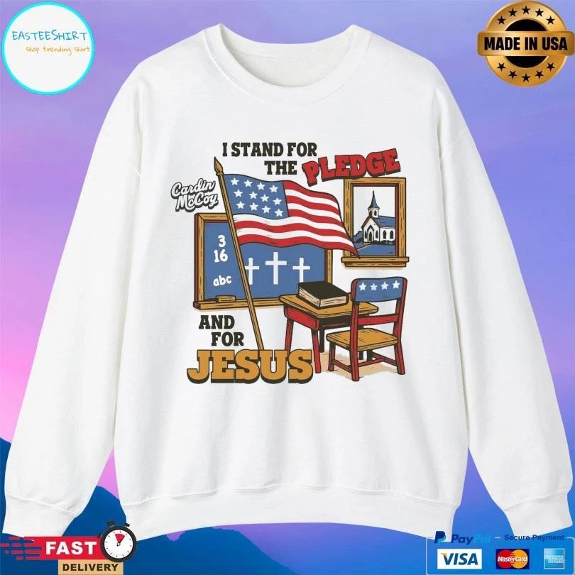 I Stand For The Pledge And For Jesus T-shirts
