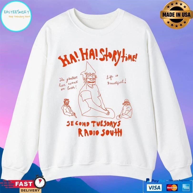 Ha Ha Storytime Second Tuesdays Radio South T-shirts