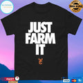 Just Farm It 2026 T-shirts