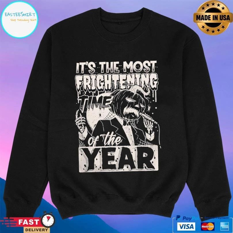 It’s The Most Frightening Time Of The Year Halloween 2025 T-shirts