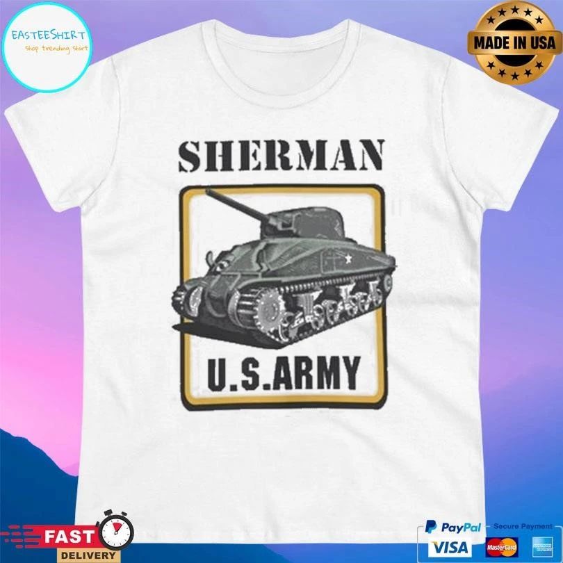Sherman Tank US ARMY T-shirts