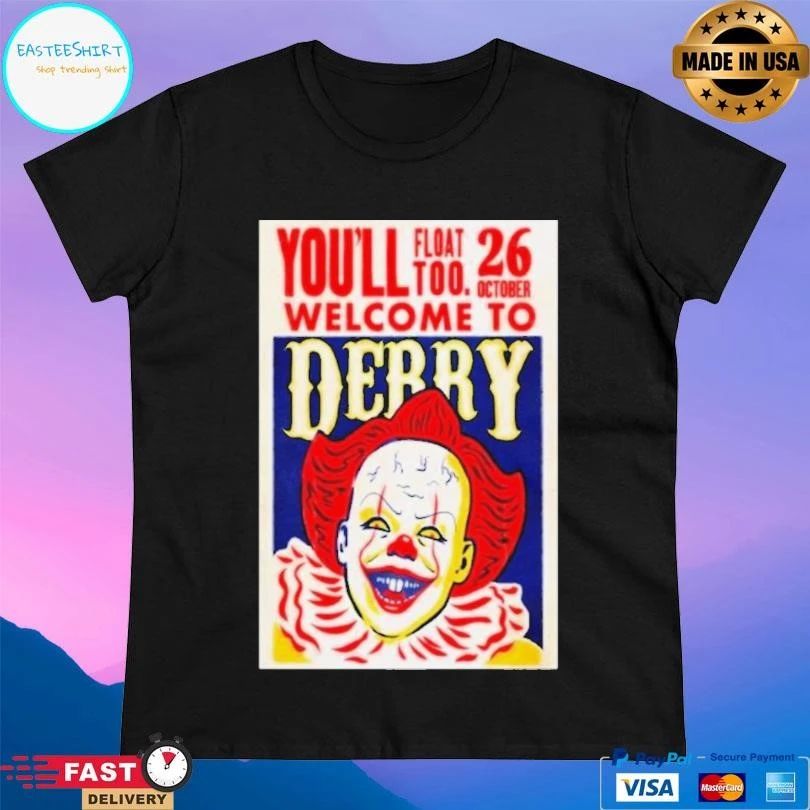 You’ll Float Too Welcome To Derry October 26 2025 T-shirts