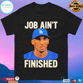 Kobe Bryant La Dodgers Job Ain’t Finished T-shirts