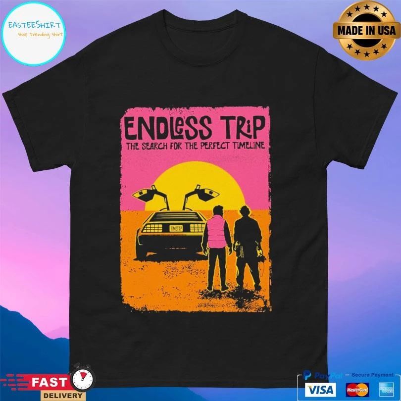 Endless Trip The Search For The Perfect Timeline T-shirts