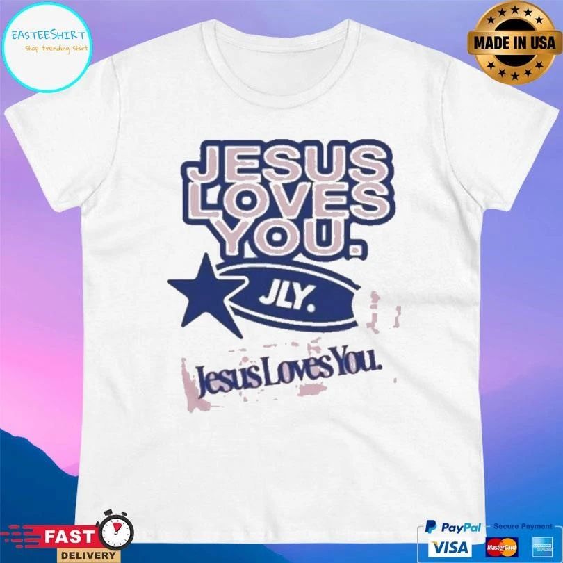 Jesus Loves You Overbranded 2025 JLY Jesus Loves You T-shirts
