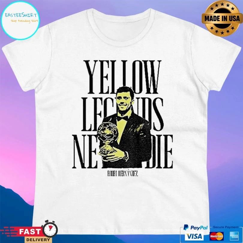 Rodrigo Hernandez Manchester City Fc Yellows Legends Never Die Signature T-shirts