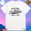 Violent Gentlemen Hockey Club Est 2011 T-shirts