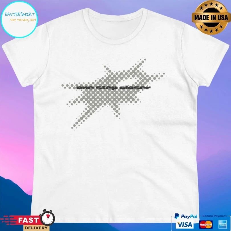 One Step Closer This Is A One Step Closer T-shirts