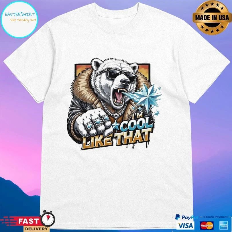 I’m Cool Like That Ice Bear Hip Hop Polar Bear T-shirts