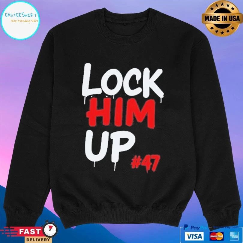 Lock Him Up #47 T-shirts