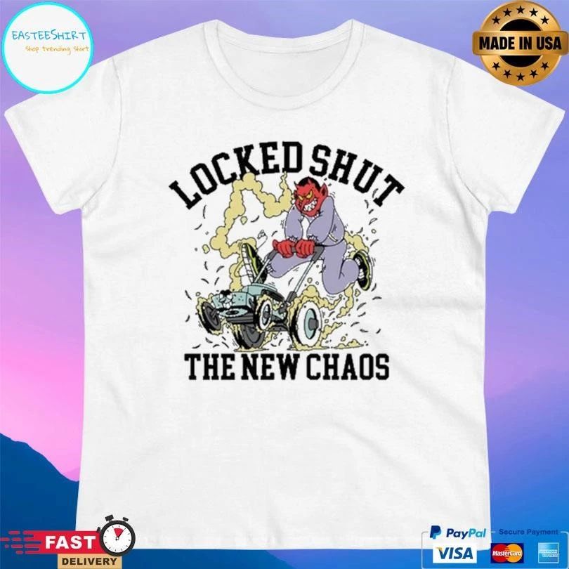 Locked Shut The New Chaos T-shirts