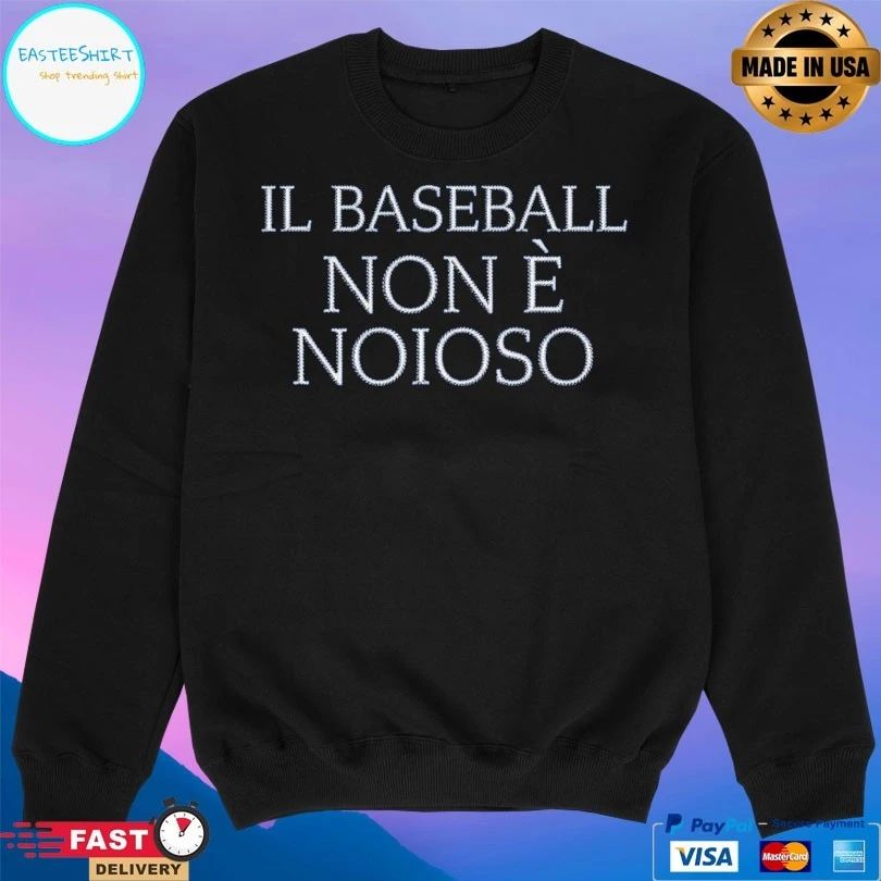 Il Baseball Non È Noioso T-shirts