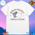 World’s Greatest Cornhole Partner T-shirt