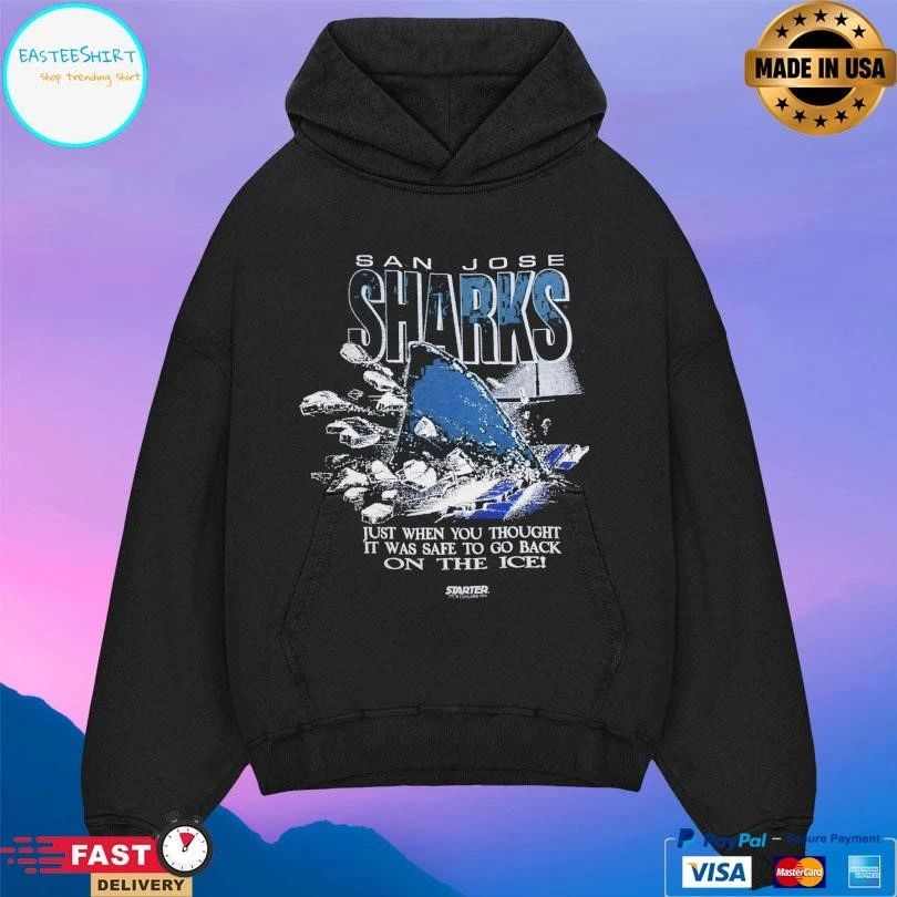 San Jose Sharks Just When You Thought It Was Safe To Go Back On The Ice T-shirts