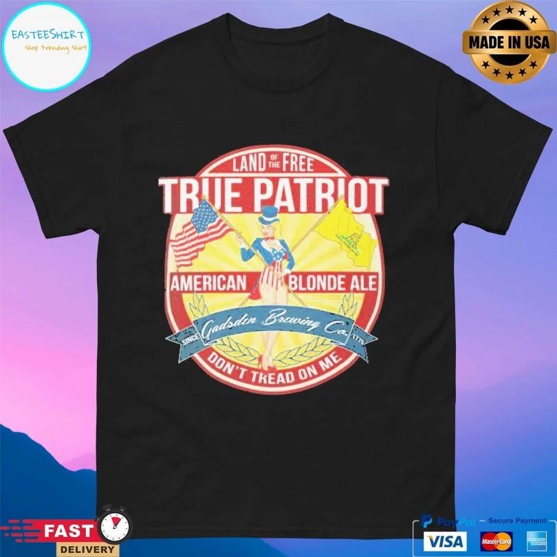 Land Of The Free True Patriot American Blonde Ale Gadsden Brewing Company Don’t Tread On Me T-shirt