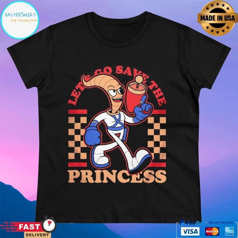 Let’s Go Save The Princess T-shirts