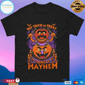 No Trick Or Treat Only Mayhem Halloween 2025 T-shirts