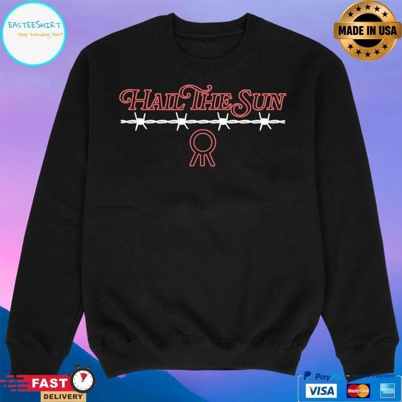 Hail The Sun Barbed Wire T-shirts