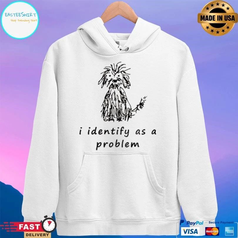 Self Doubt Funny I Identify As A Problem T-shirts