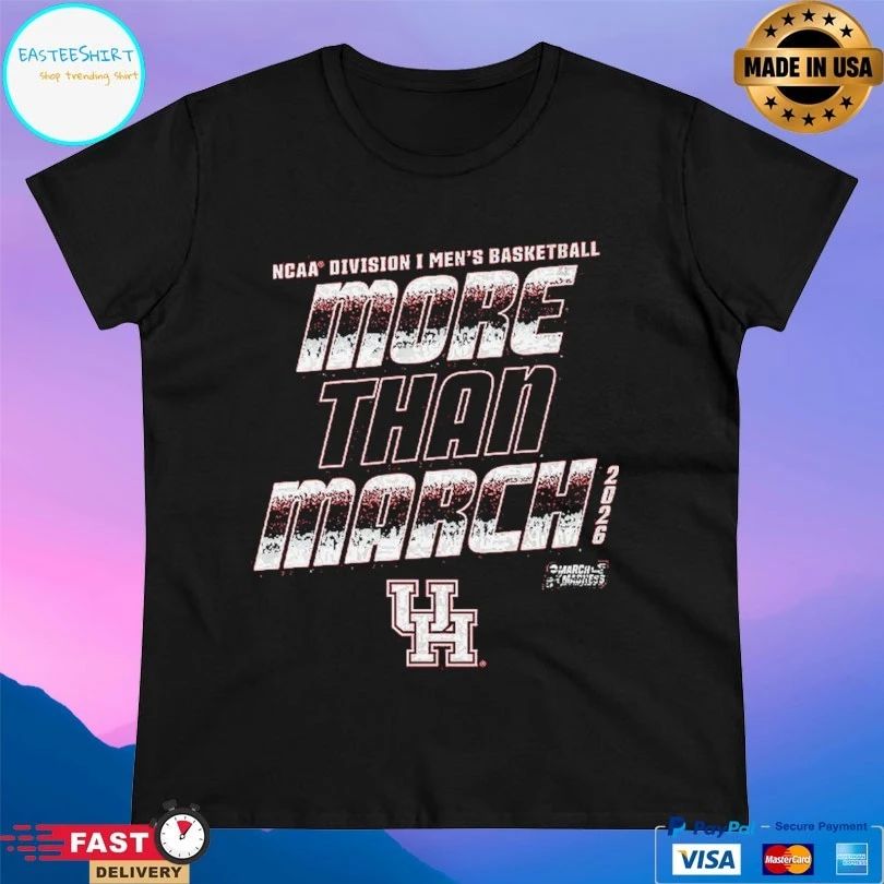 Houston Cougars 2026 NCAA Division I Men’s Basketball More Than March T-shirts