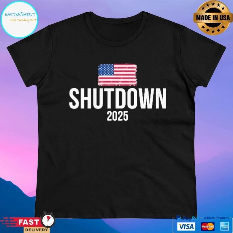 The 2025 Shutdown Flag America T-shirts