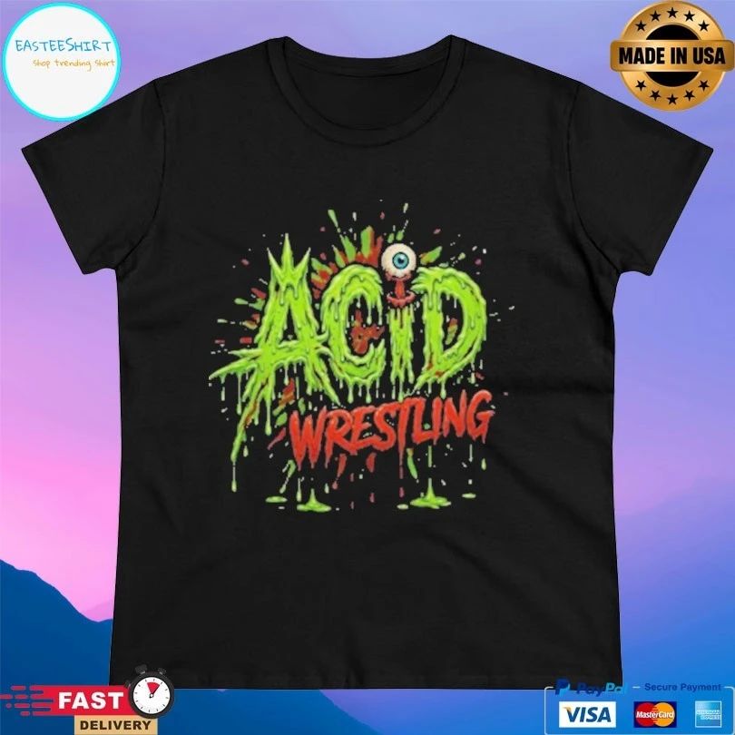 Acid Wrestling 2026 Ooze T-shirts