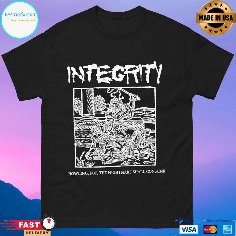 Integrity Blood Sermon Howling For The Nightmare Shall Consume T-shirts