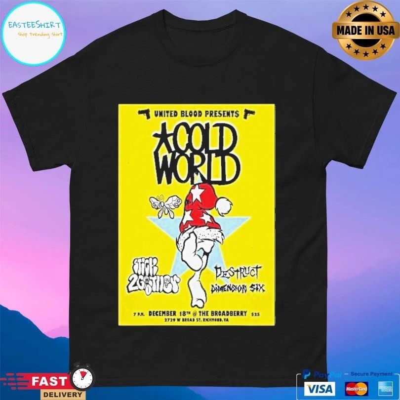 Cold World The Broadberry Richmond December 18 2025 Classic T-shirts