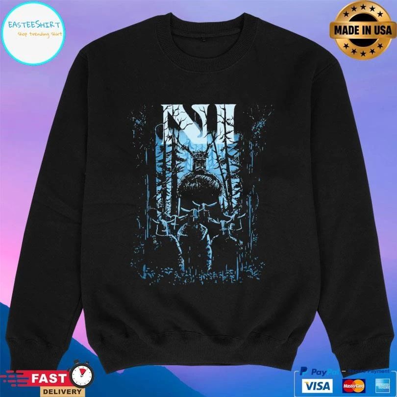 All You Can Hear In The Forest Is Ni T-shirts