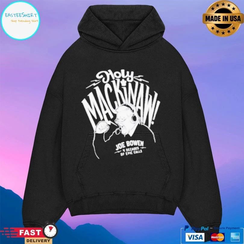 Holy Mackinaw Joe Dowen T-shirts