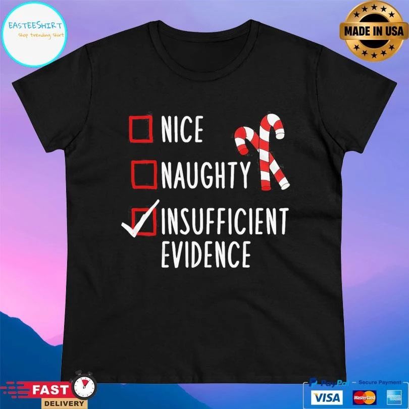 Insufficient Evidence Christmas 2025 T-shirts