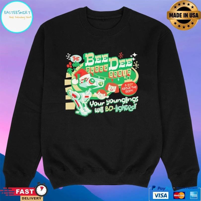 The Buddy Droid Bee Dee A Bout Above The Rest Your Younglings Will Bd-lighted T-shirts