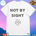 Not By Sight Spergy T-shirts