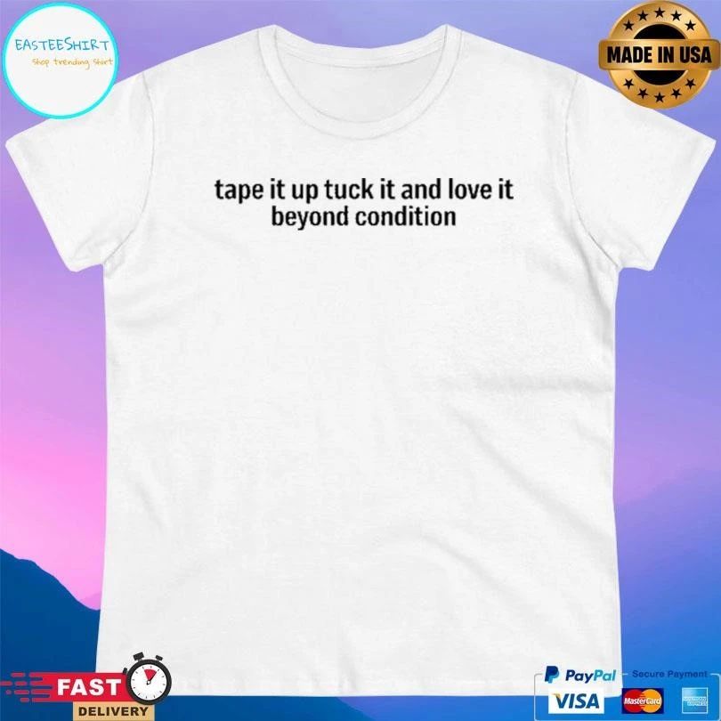 Kae Tempest Tape It Up Tuck It And Love It Beyond Condition T-shirts