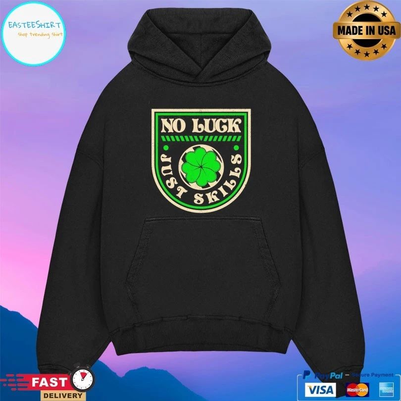 No Luck Just Skills T-shirts