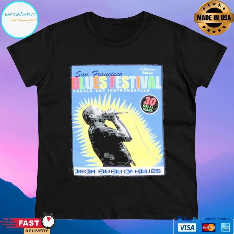 San Francisco Blues Festival Vocals And Instrumentals High Fidelity Blues T-shirts