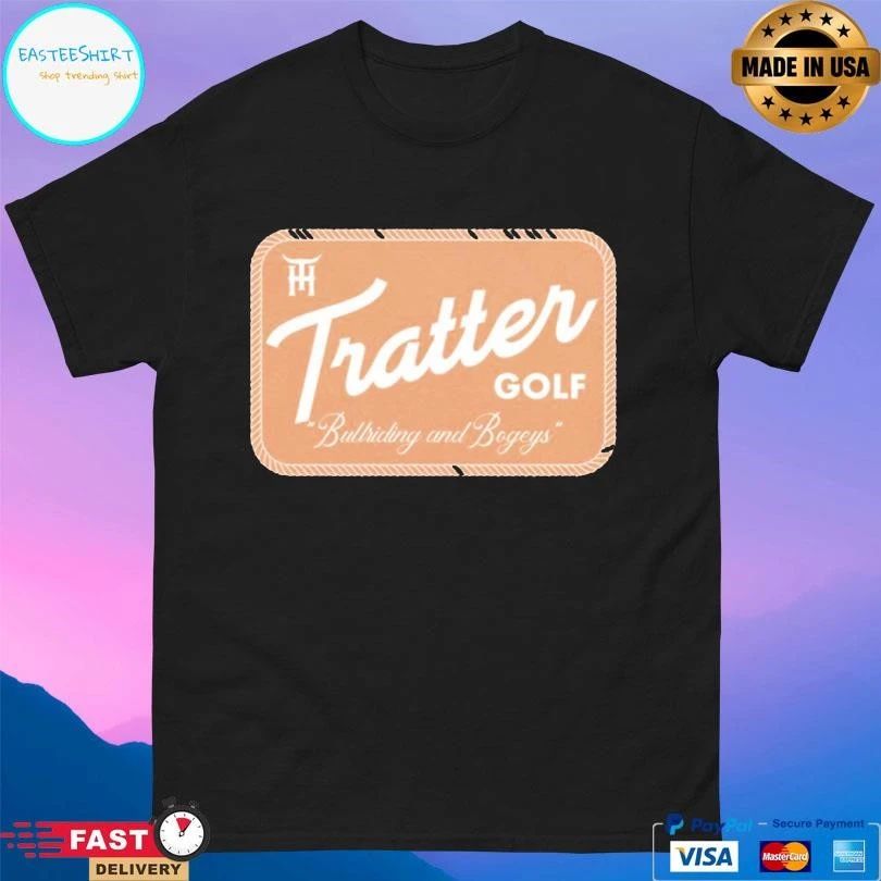 Tratter House Bullriding And Bogeys T-shirts